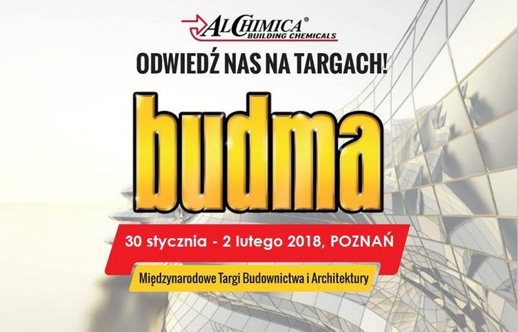Odwiedź stoisko AlchiPolska Sp. z o.o. na Międzynarodowych Targach Budma 2018 Odwiedź stoisko AlchiPolska Sp. z o.o. na Międzynarodowych Targach Budma 2018